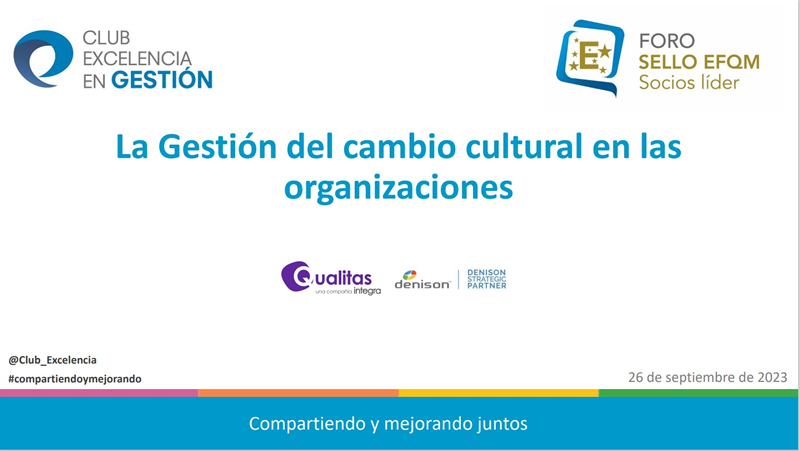 Foro Sello EFQM- Socios Líder: La Gestión del cambio cultural en las organizaciones