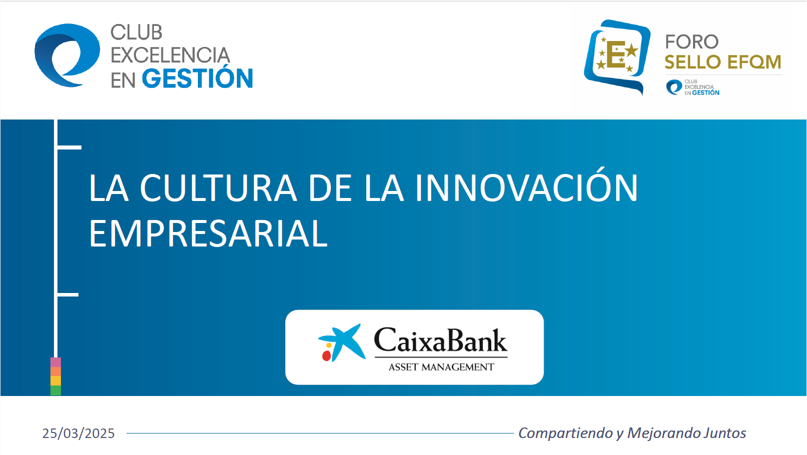PPT Sello EFQM Cultura de Innovación Umivale Activa