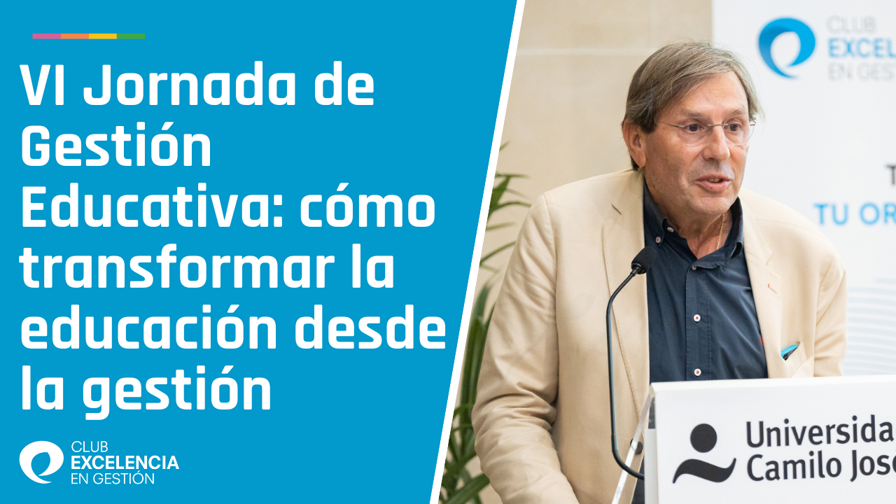 VI Jornada de Gestión Educativa cómo transformar la educación desde la gestión