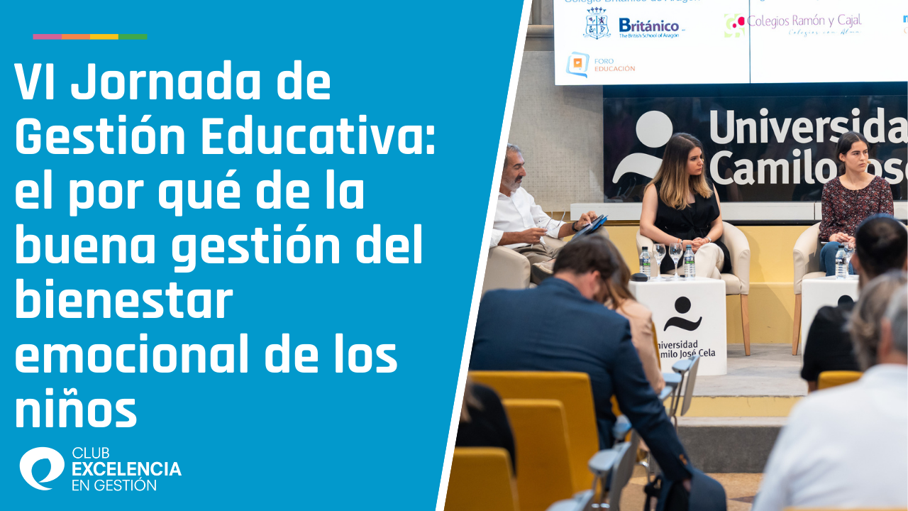VI Jornada de Gestión Educativa el por qué de la buena gestión del bienestar emocional de los niños