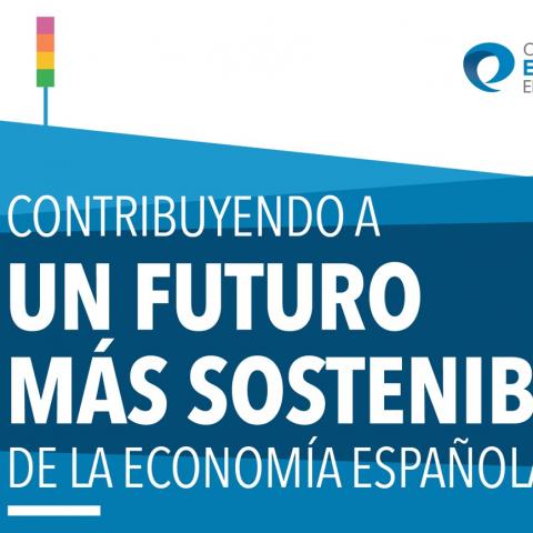 Contribuyendo a un futuro más sostenible de la economía española Contribuyendo a un futuro más sostenible de la economía española
